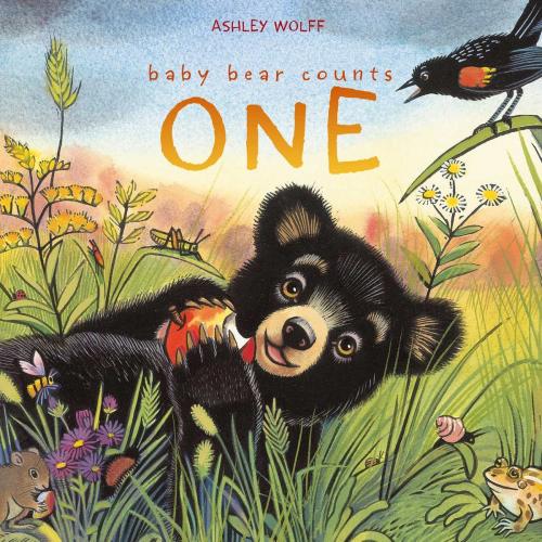 Cover of the book Baby Bear Counts One by Ashley Wolff, Beach Lane Books