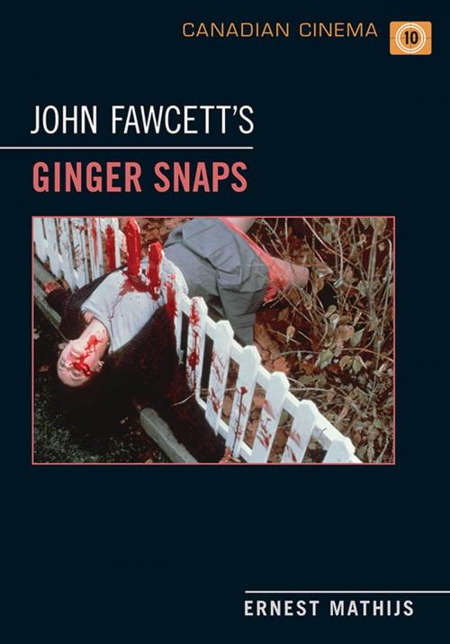 Cover of the book John Fawcett's Ginger Snaps by Ernest  Mathijs, University of Toronto Press, Scholarly Publishing Division