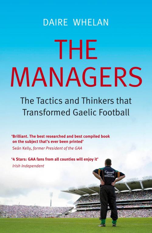 Cover of the book The Managers by Daire Whelan, Hachette Ireland