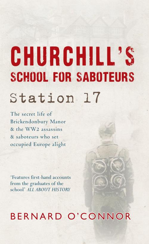 Cover of the book Churchill's School for Saboteurs by Bernard O'Connor, Amberley Publishing