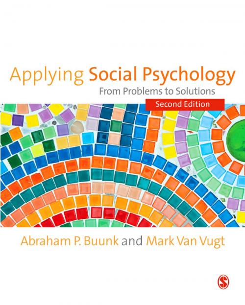 Cover of the book Applying Social Psychology by Abraham P Buunk, Dr. Mark van Vugt, SAGE Publications