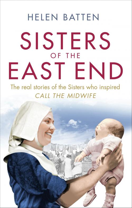 Cover of the book Sisters of the East End by Helen Batten, Ebury Publishing