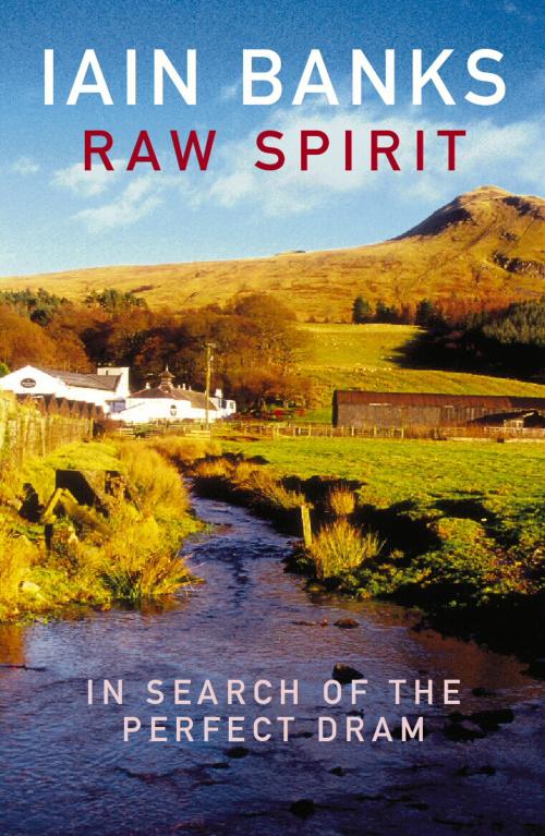 Cover of the book Raw Spirit by Iain Banks, Random House