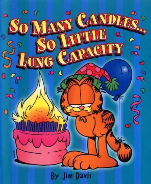 Cover of the book So Many Candles...So Little Lung Capacity by Jim Davis, Andrews McMeel Publishing