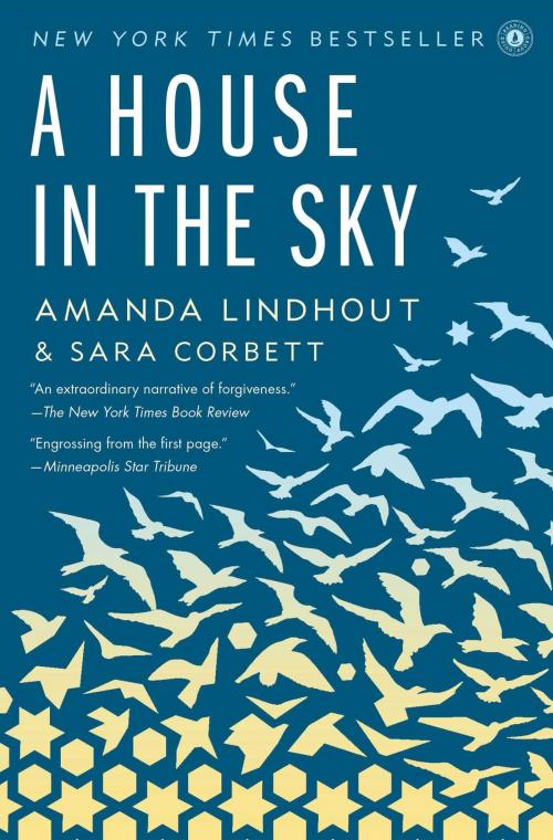 Cover of the book A House in the Sky by Amanda Lindhout, Sara Corbett, Scribner