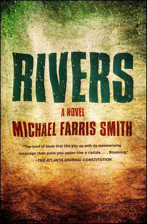 Cover of the book Rivers by Michael Farris Smith, Simon & Schuster