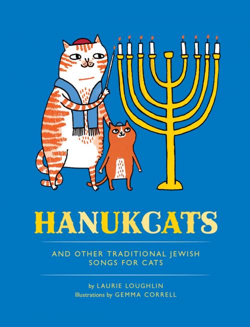Cover of the book Hanukcats by Laurie Louglin, Chronicle Books LLC
