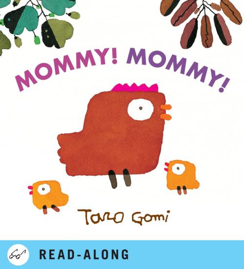 Cover of the book Mommy! Mommy! by Taro Gomi, Chronicle Books LLC
