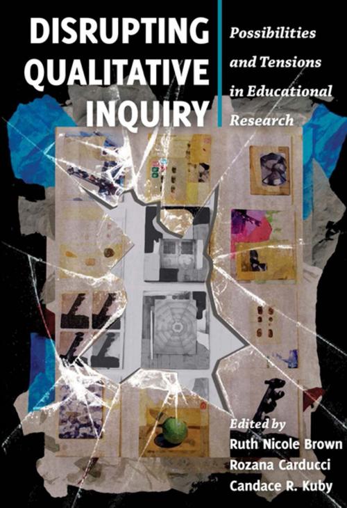 Cover of the book Disrupting Qualitative Inquiry by , Peter Lang
