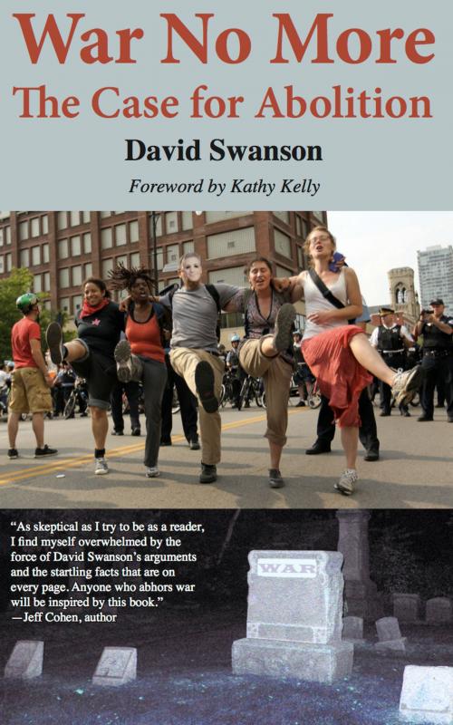 Cover of the book War No More: The Case for Abolition by David Swanson, eBookIt.com