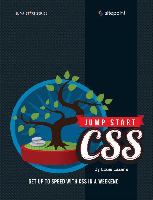 Cover of the book Jump Start CSS by Louis   Lazaris, SitePoint