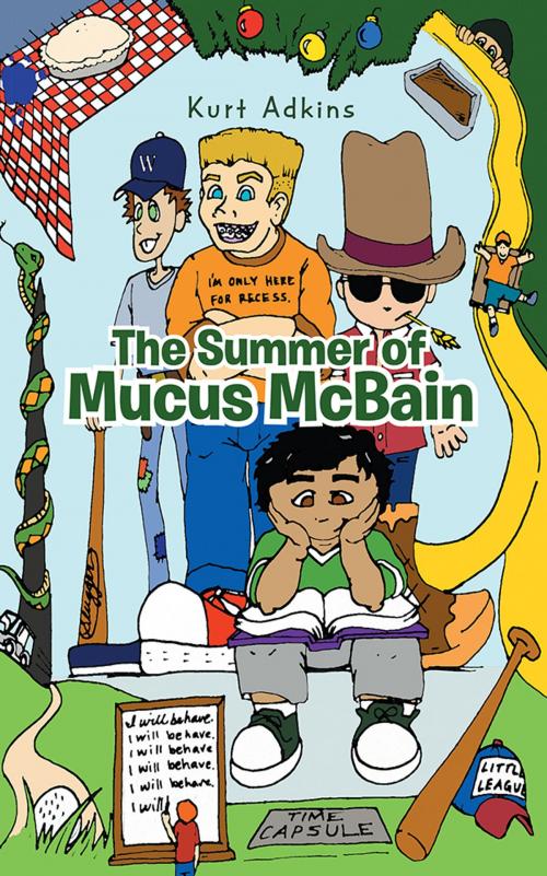 Cover of the book The Summer of Mucus Mcbain by Kurt Adkins, Abbott Press