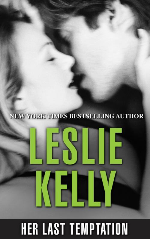 Cover of the book Her Last Temptation by Leslie Kelly, Harlequin
