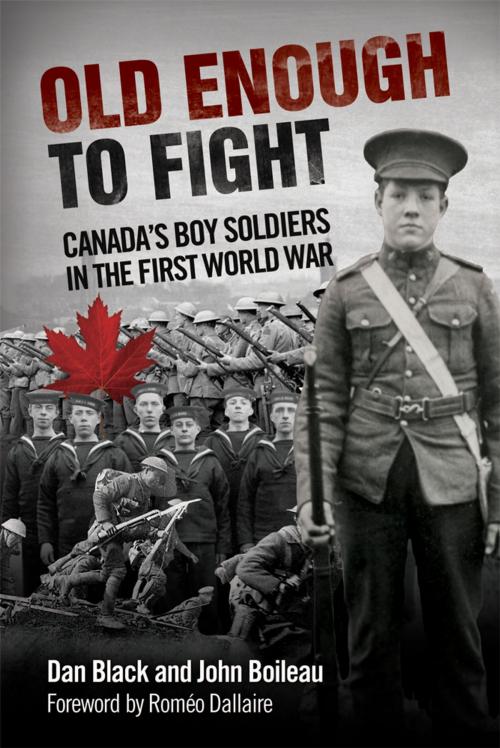 Cover of the book Old Enough to Fight by Dan Black, John Boileau, James Lorimer & Company Ltd., Publishers