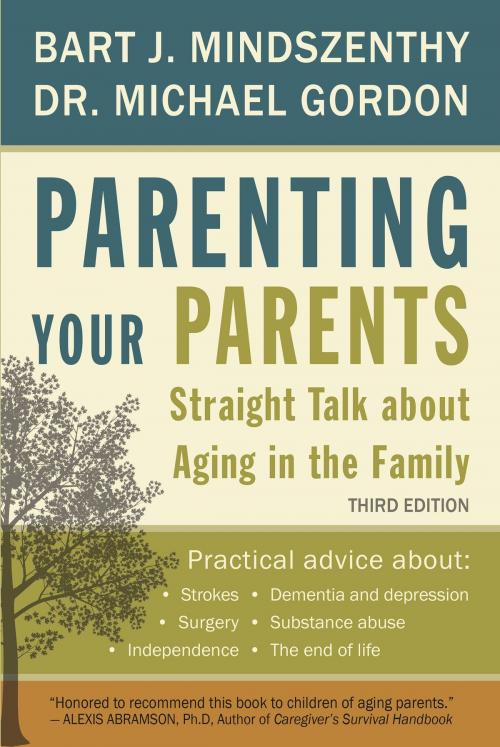 Cover of the book Parenting Your Parents by Bart J. Mindszenthy, Dr. Michael Gordon, Dundurn