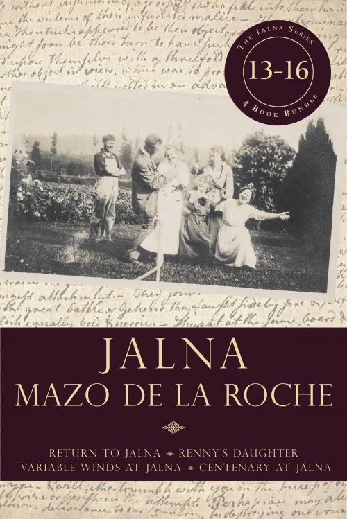 Cover of the book Jalna: Books 13-16 by Mazo de la Roche, Dundurn