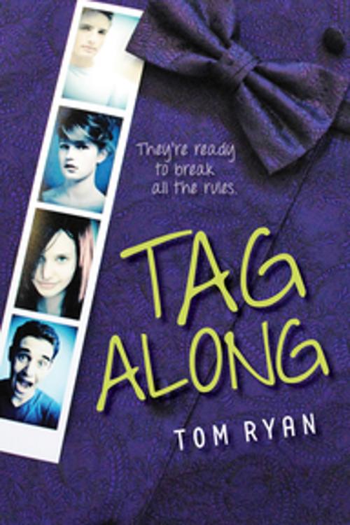 Cover of the book Tag Along by Tom Ryan, Orca Book Publishers