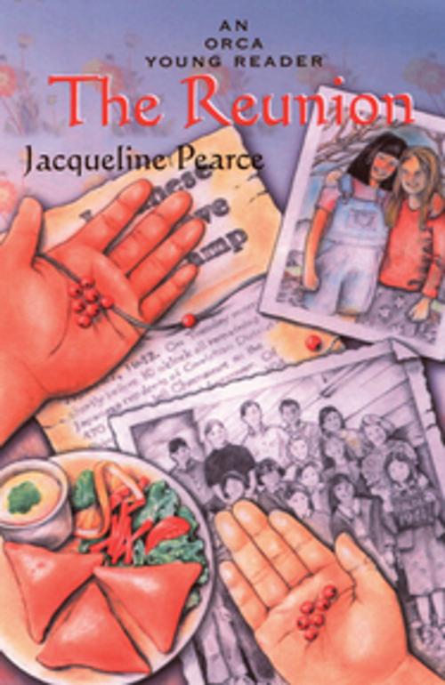 Cover of the book The Reunion by Jacqueline Pearce, Orca Book Publishers