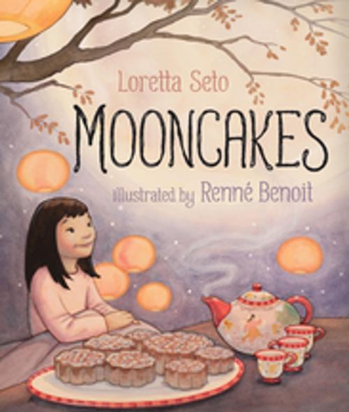 Cover of the book Mooncakes by Loretta Seto, Orca Book Publishers