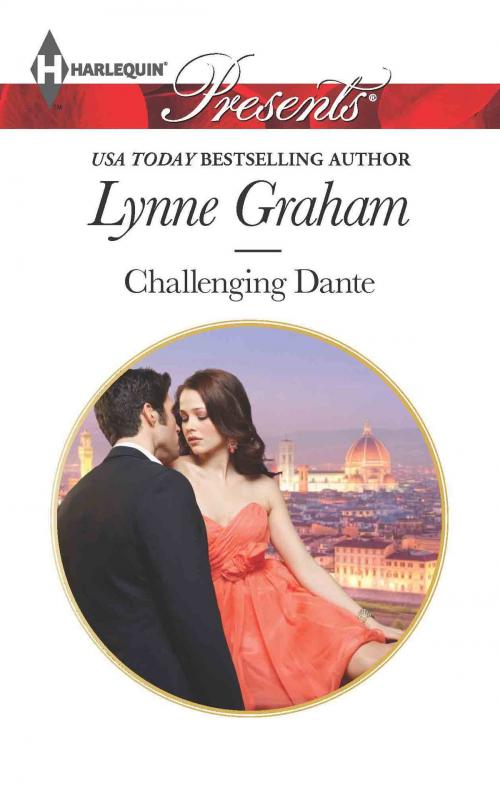 Cover of the book Challenging Dante by Lynne Graham, Harlequin