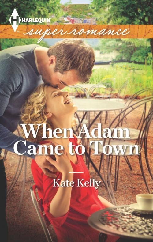 Cover of the book When Adam Came to Town by Kate Kelly, Harlequin
