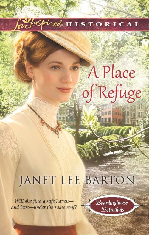 Cover of the book A Place of Refuge by Janet Lee Barton, Harlequin