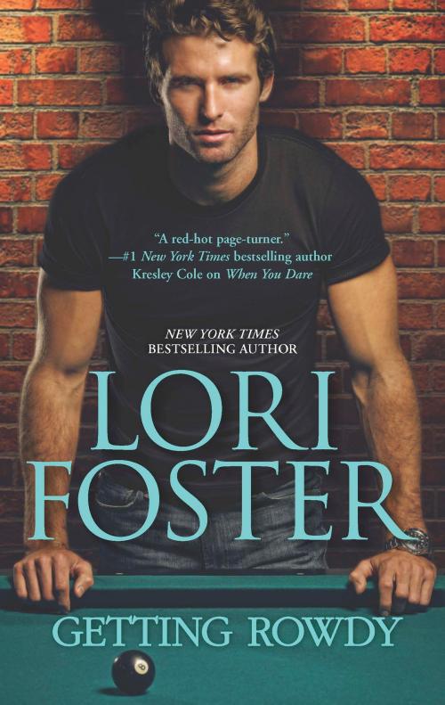 Cover of the book Getting Rowdy by Lori Foster, HQN Books