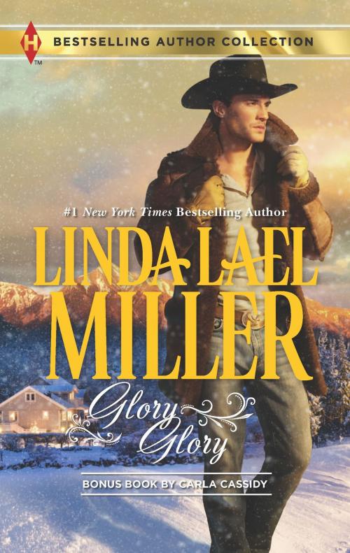 Cover of the book Glory, Glory by Linda Lael Miller, Carla Cassidy, Harlequin