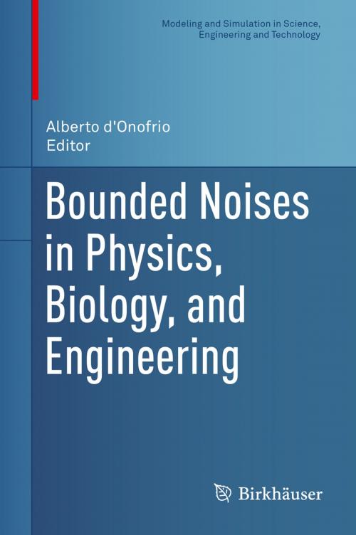Cover of the book Bounded Noises in Physics, Biology, and Engineering by , Springer New York
