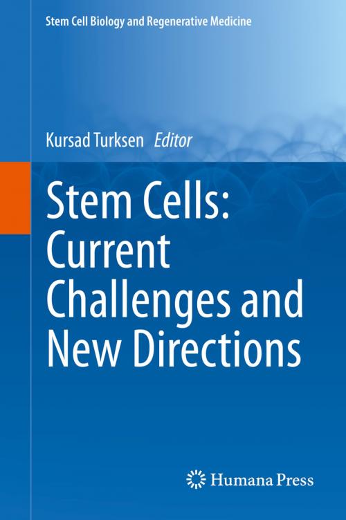 Cover of the book Stem Cells: Current Challenges and New Directions by , Springer New York