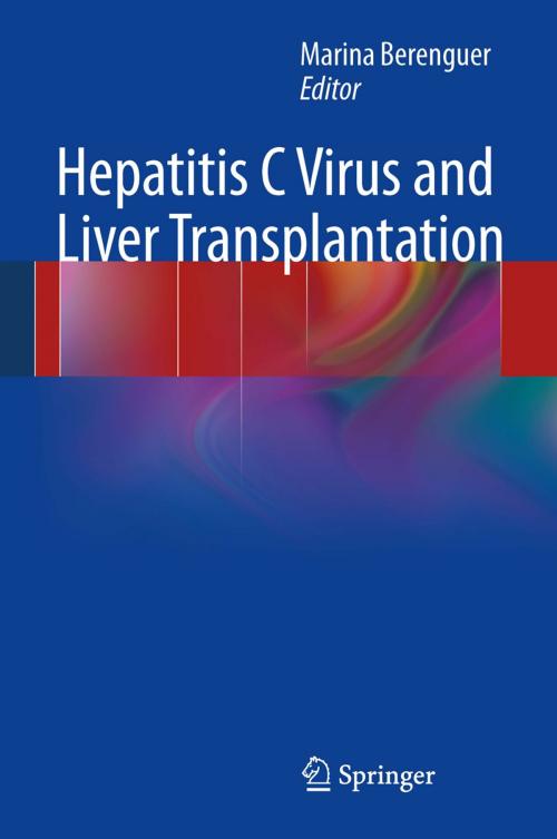 Cover of the book Hepatitis C Virus and Liver Transplantation by , Springer New York