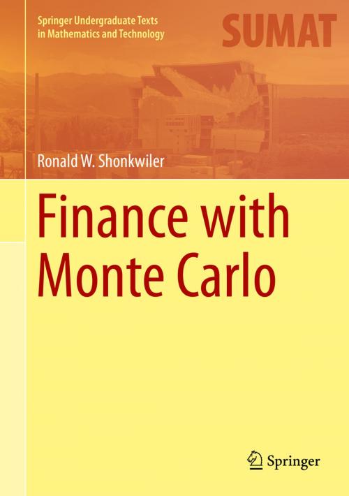 Cover of the book Finance with Monte Carlo by Ronald W. Shonkwiler, Springer New York