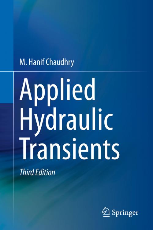 Cover of the book Applied Hydraulic Transients by M. Hanif Chaudhry, Springer New York