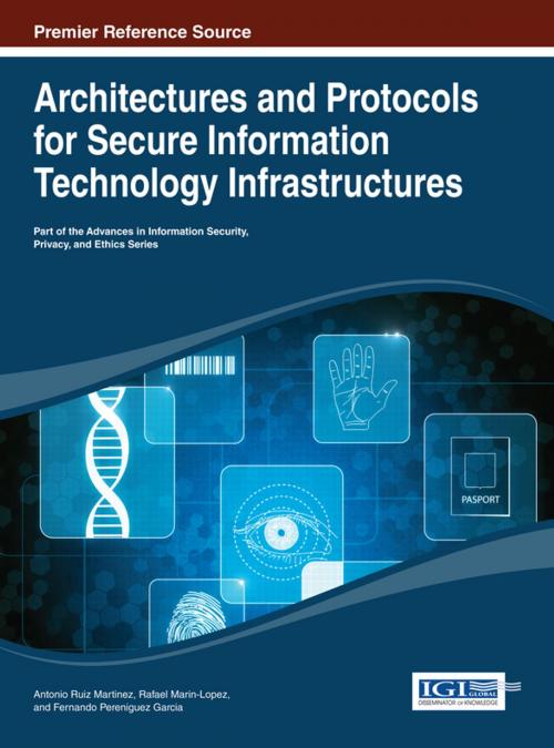 Cover of the book Architectures and Protocols for Secure Information Technology Infrastructures by , IGI Global