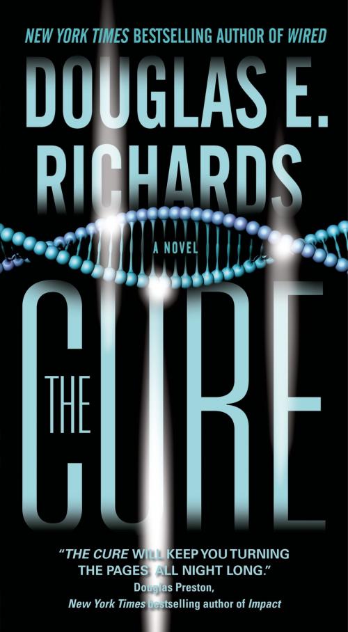 Cover of the book The Cure by Douglas E. Richards, Tom Doherty Associates