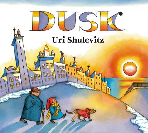 Cover of the book Dusk by Uri Shulevitz, Farrar, Straus and Giroux (BYR)