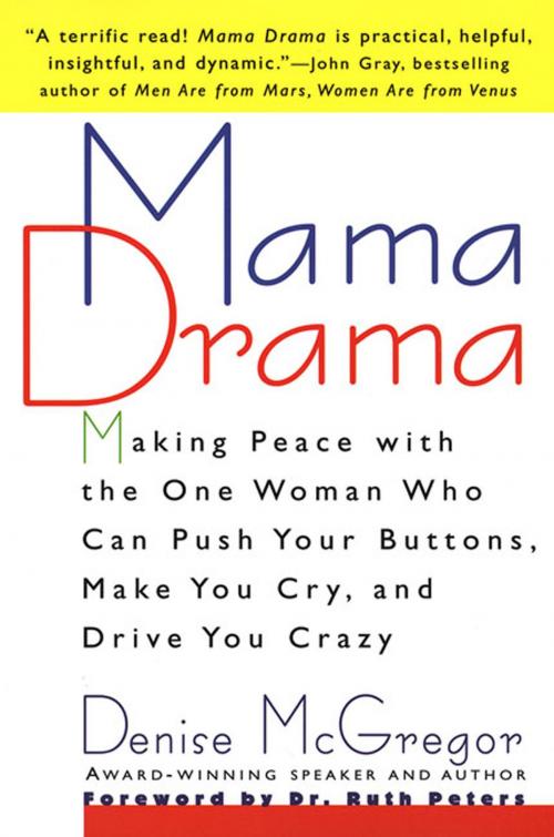 Cover of the book Mama Drama by Denise McGregor, St. Martin's Press