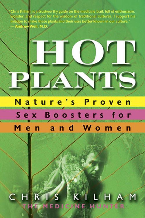 Cover of the book Hot Plants by Chris Kilham, St. Martin's Press