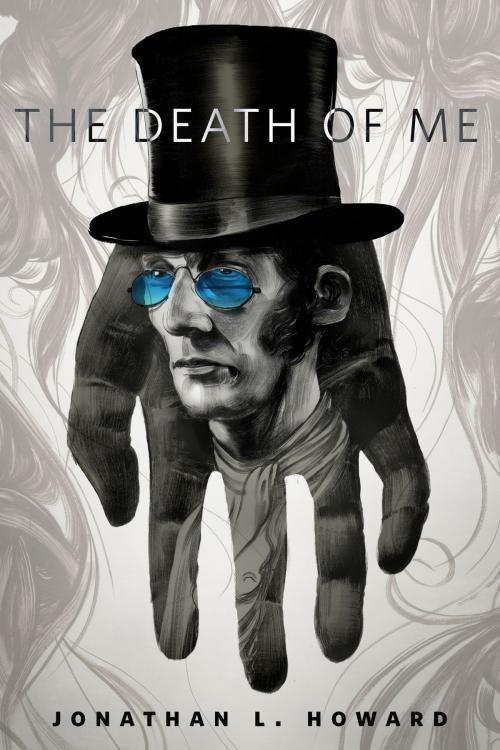 Cover of the book The Death of Me by Jonathan L. Howard, Tom Doherty Associates