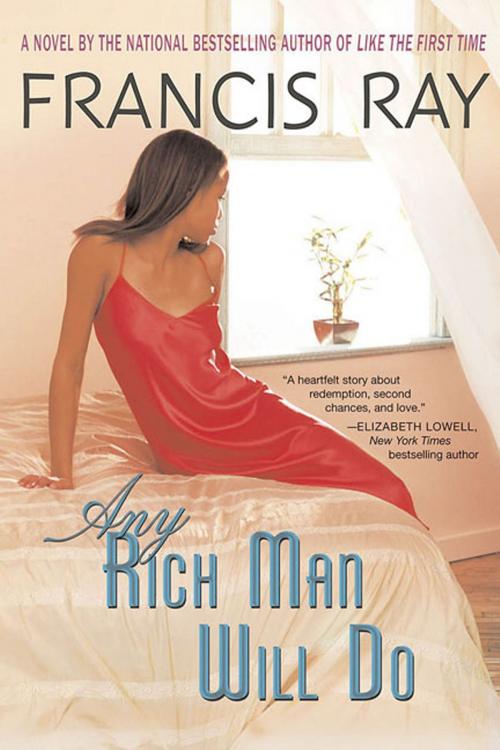 Cover of the book Any Rich Man Will Do by Francis Ray, St. Martin's Press