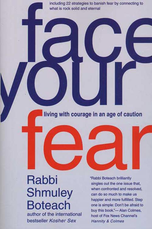Cover of the book Face Your Fear by Shmuley Boteach, St. Martin's Press