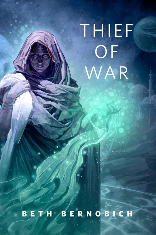 Cover of the book Thief of War by Beth Bernobich, Tom Doherty Associates