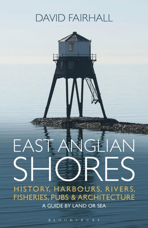 Cover of the book East Anglian Shores by David Fairhall, Bloomsbury Publishing