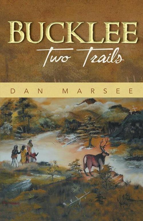 Cover of the book Bucklee by Dan Marsee, iUniverse