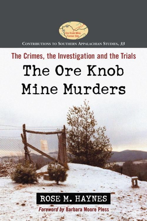 Cover of the book The Ore Knob Mine Murders by Rose M. Haynes, McFarland & Company, Inc., Publishers