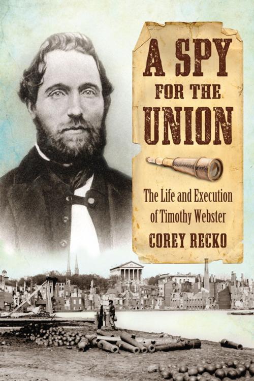 Cover of the book A Spy for the Union by Corey Recko, McFarland & Company, Inc., Publishers