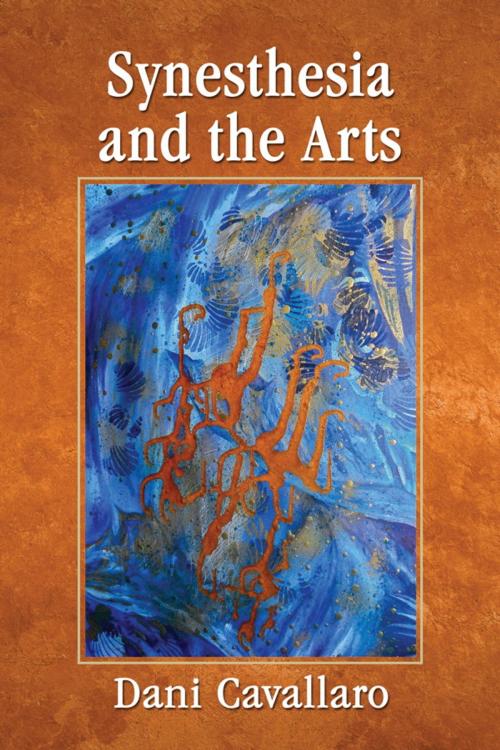 Cover of the book Synesthesia and the Arts by Dani Cavallaro, McFarland & Company, Inc., Publishers