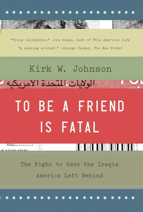 Cover of the book To Be a Friend Is Fatal by Kirk W. Johnson, Scribner