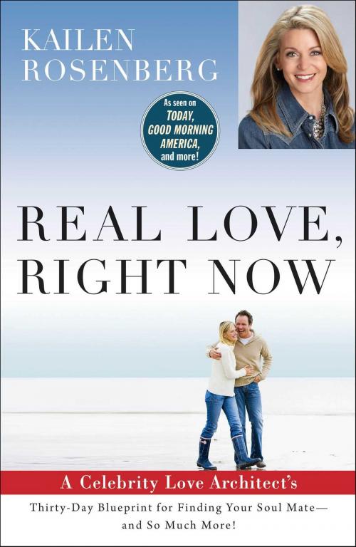 Cover of the book Real Love, Right Now by Kailen Rosenberg, Howard Books