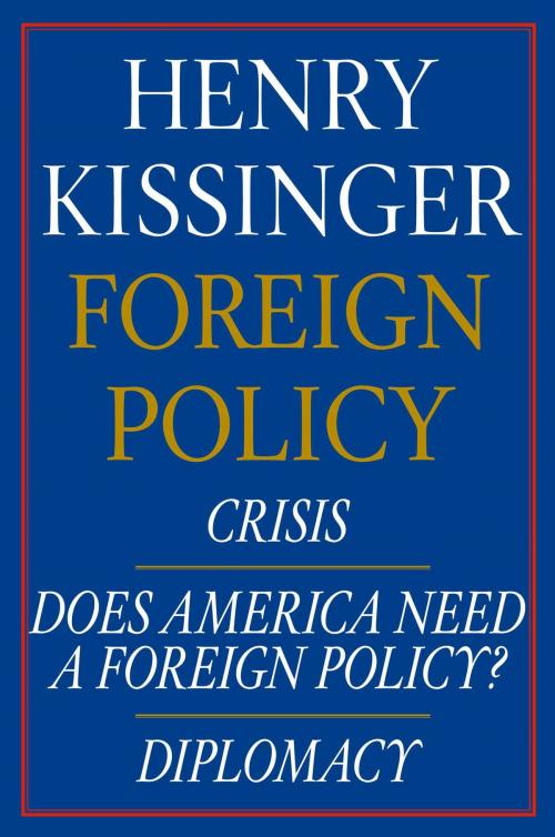 Cover of the book Henry Kissinger Foreign Policy E-book Boxed Set by Henry Kissinger, Simon & Schuster